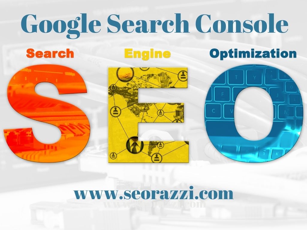 Google Search Console Nasıl Kullanılır